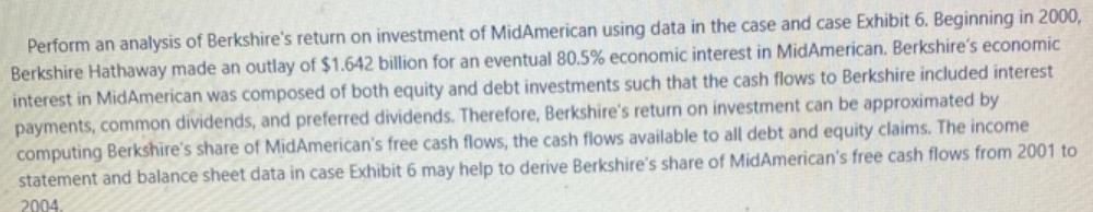 Perform an analysis of Berkshire's return on investment of MidAmerican using data in the case and case