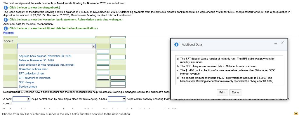 The cash receipts and the cash payments of Meadowvale Bowling for November 2020 are as follows. (Click the icon to view the c