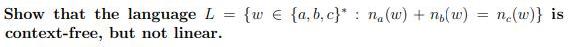 Show that the language L = {w {a,b, c}* : na(w) +