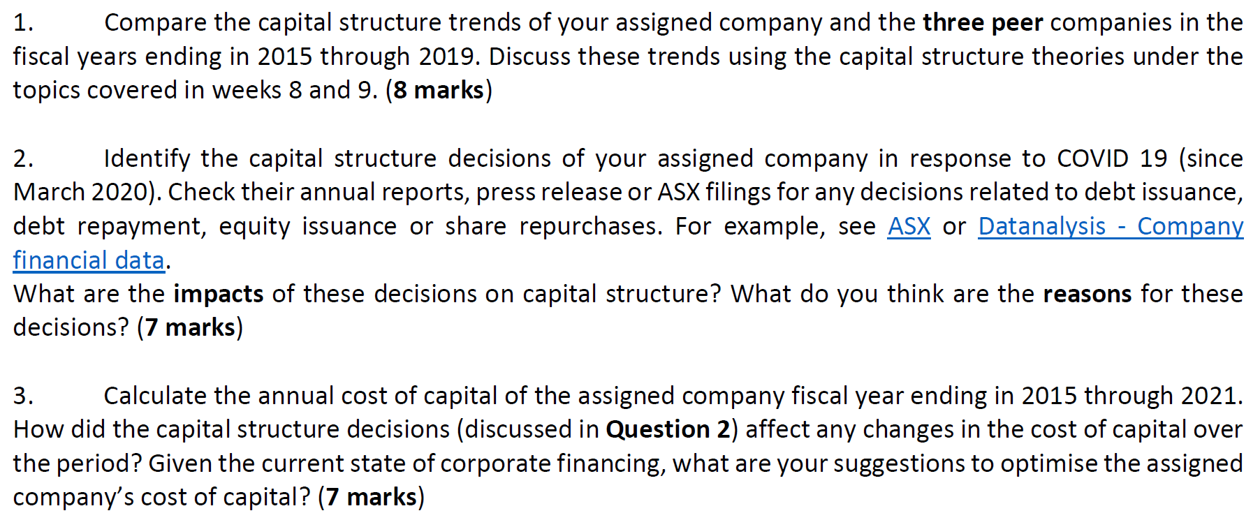 1. Compare the capital structure trends of your assigned company and the three peer companies in the fiscal years ending in 2