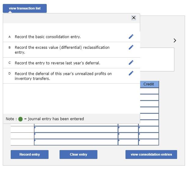 view transaction list A Record the basic consolidation entry. BRecord the excess value (differential) reclassification entry