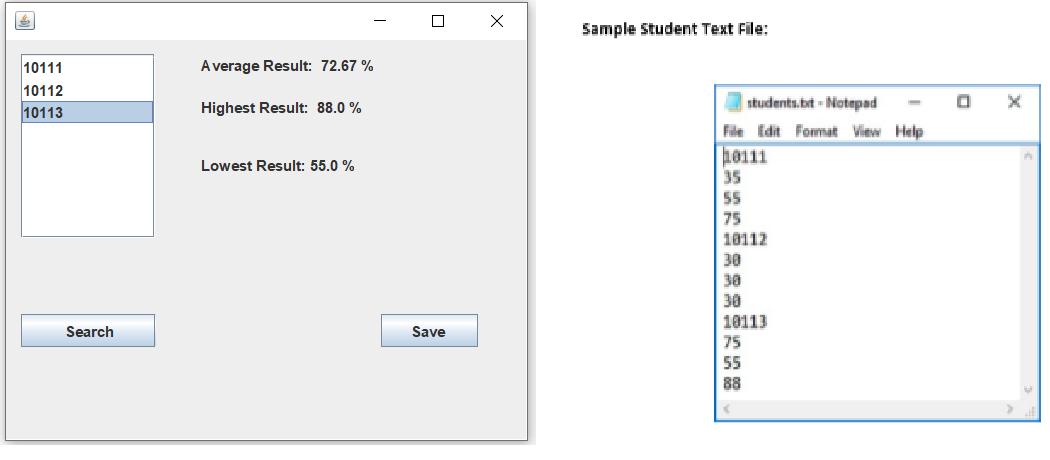 Х Sample Student Text File: Average Result: 72.67 % 10111 10112 10113 Highest Result: 88.0 % Lowest Result: 55.0 % 7 students