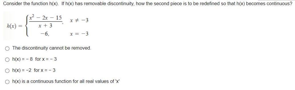 Consider the function h(x). If h(x) has removable discontinuity, how the second