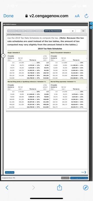 Done v2.cengagenow.com АА С & when i Use the 2019 Tax Rate Schedules to compute the tax (Note: Because the tax rate schedules