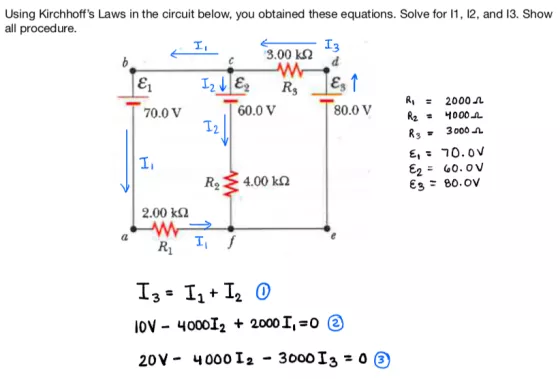 E1 Using Kirchhoffs Laws in the circuit below, you obtained these equations. Solve for 11, 12, and 13. Show all procedure. I
