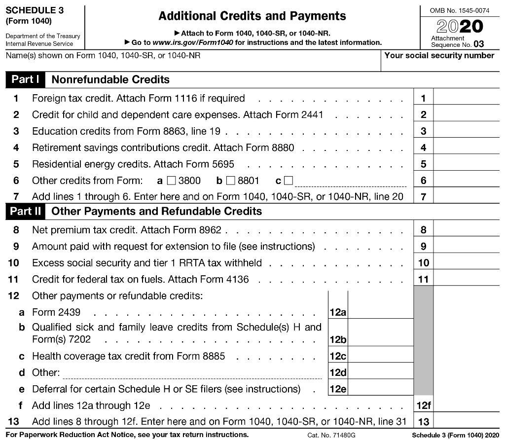 SCHEDULE 3 OMB No. 1545-0074 Additional Credits and Payments (Form 1040) 2020 Department of the Treasury Attach to Form 1040,
