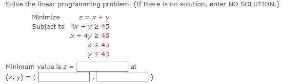Solve the linear programming problem. (If there is no solution, enter NO