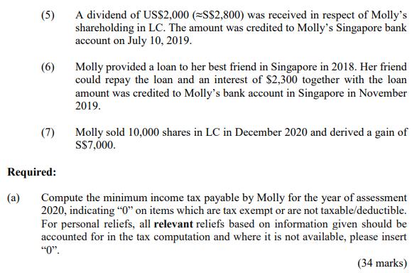 (5) A dividend of US$2,000 (=S$2,800) was received in respect of Mollys shareholding in LC. The amount was credited to Molly