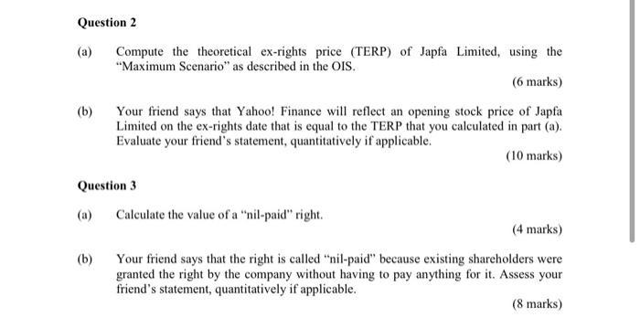 Question 2Compute the theoretical ex-rights price (TERP) of Japfa Limited, using theMaximum Scenario as described in the