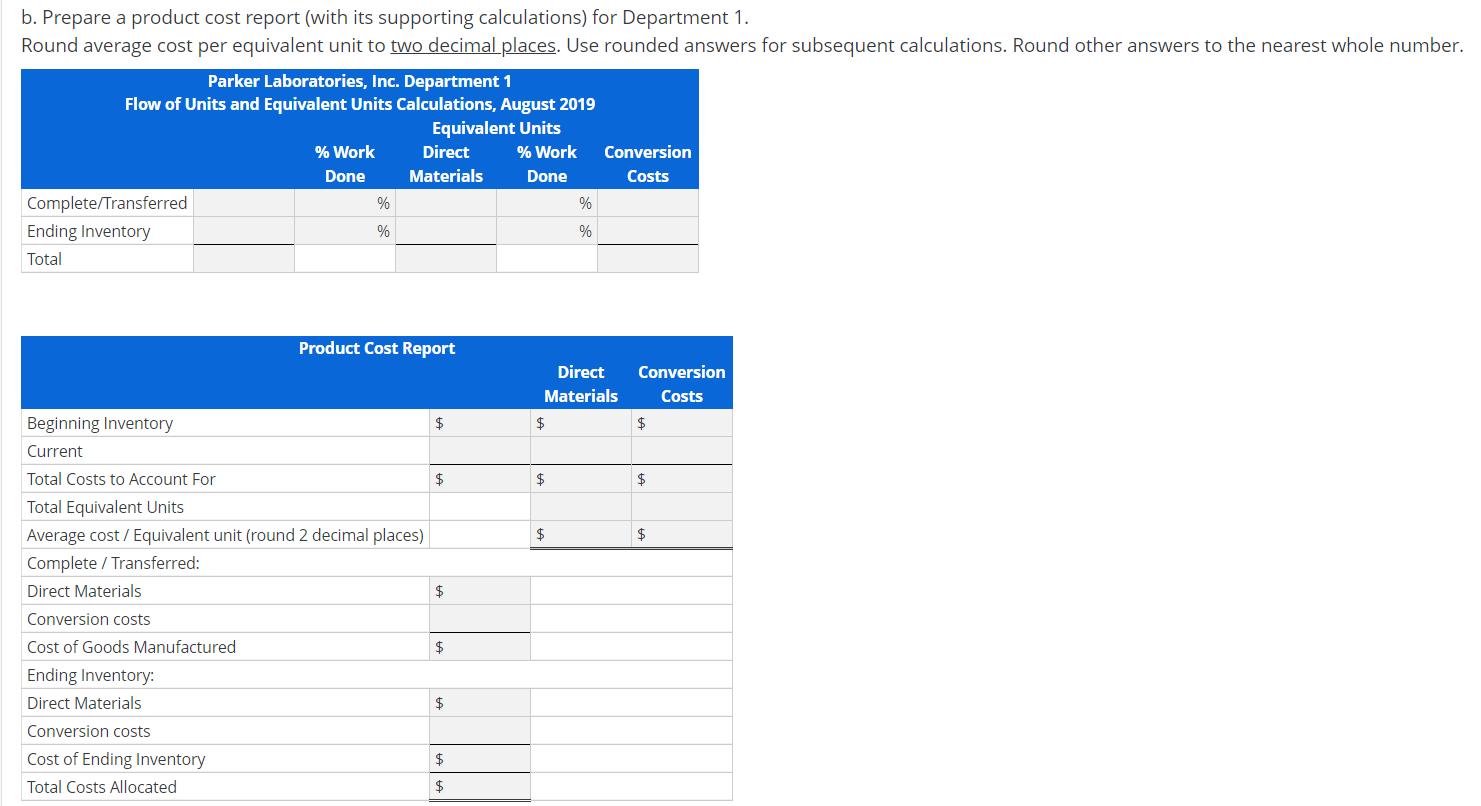 b. Prepare a product cost report (with its supporting calculations) for Department 1. Round average cost per equivalent unit