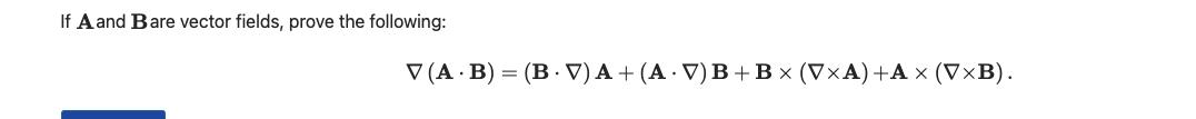 If A and Bare vector fields, prove the following: V (A B)