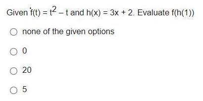 Given i(t) = t? - t and h(x) = 3x + 2.