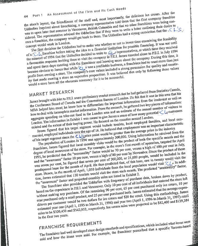MY  44 Part 1 An Assessment of the Firm and Its Cash Needs the store's layout, the friendliness of the staff