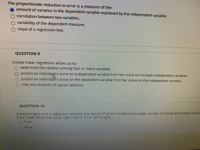 The proportionate reduction in error is a measure of the: amount of variance in the dependent variable explained by the indep