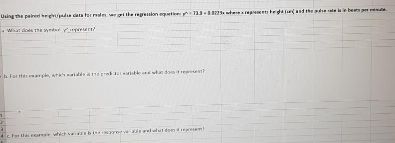 Using the paired height/pulse data for males, we get the regression equation: