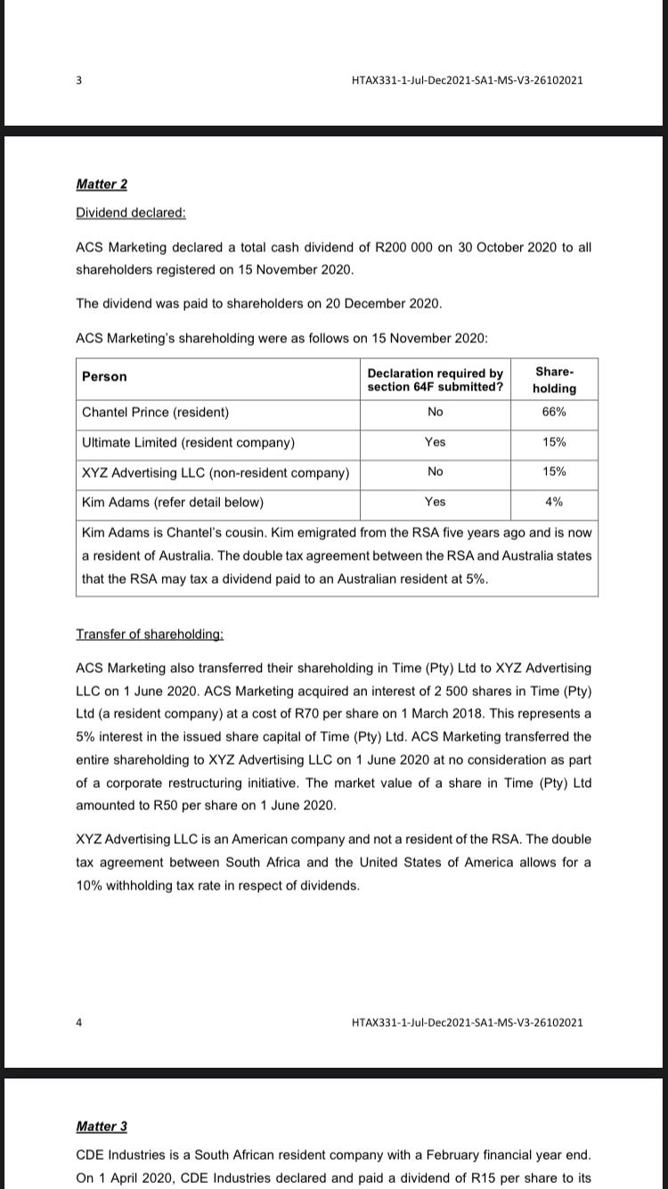 HTAX331-1-Jul-Dec2021-SA1-MS-V3-26102021 Matter 2 Dividend declared: ACS Marketing declared a total cash dividend of R200 000