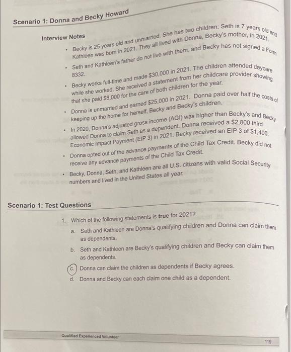 Scenario 1: Donna and Becky Howard Interview Notes Becky is 25 years old and unmarried. She has two children: Seth is 7 years