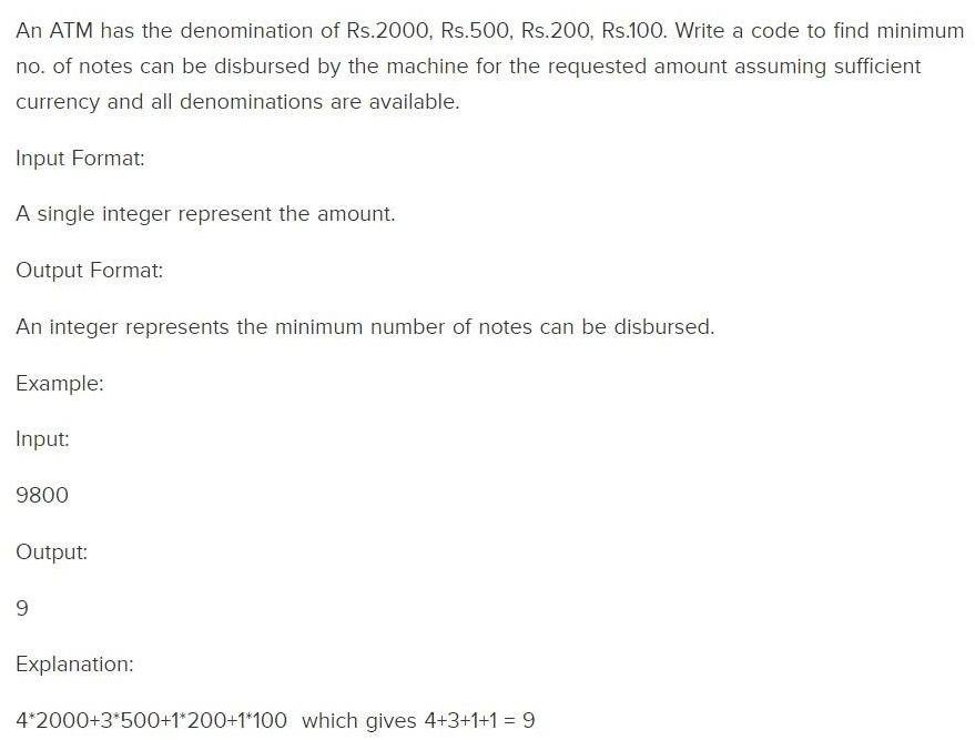 An ATM has the denomination of Rs.2000, Rs.500, Rs.200, Rs.100. Write a