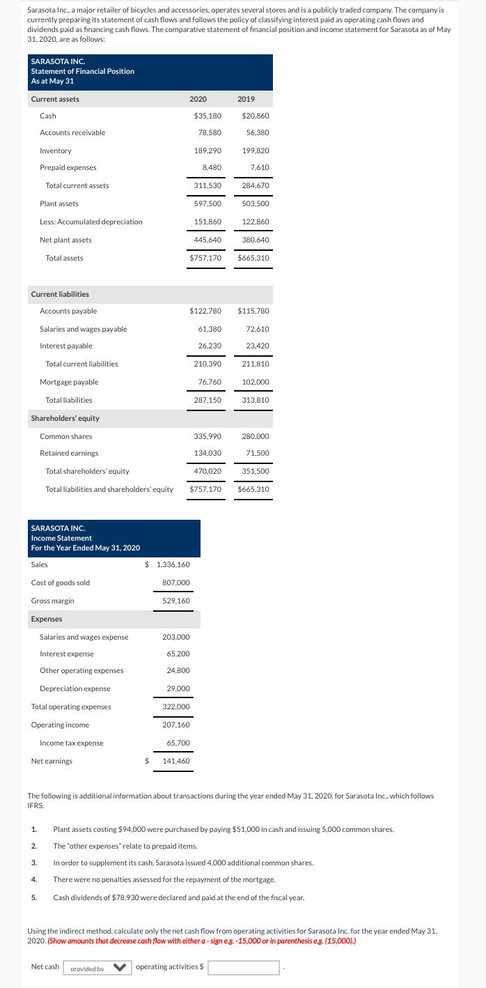 Sarasota Inc., a major retailer of bicycles and accessories, operates several stores and is a publicly traded company. The co