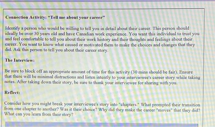 Connection Activity: Tell me about your careerIdentify a person who would be willing to tell you in detail about their car