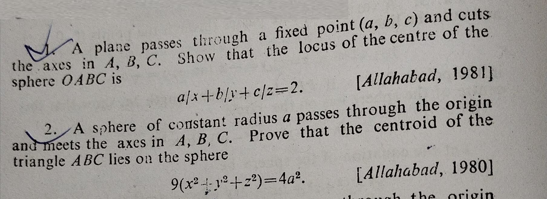 A plane passes through a fixed point (a, b, c) and cuts