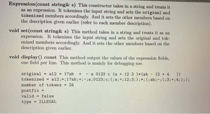 Expression(const string& s) This constructor takes in a string and treats it as an expression. It tokenizes the input string