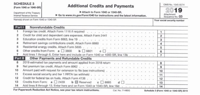 SCHEDULE 3 (Form 1040 or 1040-SR) Department of the Treasury Internal Revenue Service Nomes shown on Form 1040 or 1040-SR Add