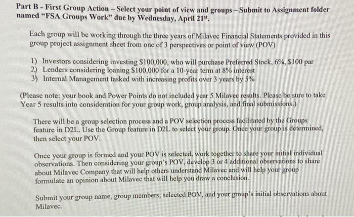 Part B - First Group Action - Select your point of view and groups - Submit to Assignment folder named “FSA Groups Work due