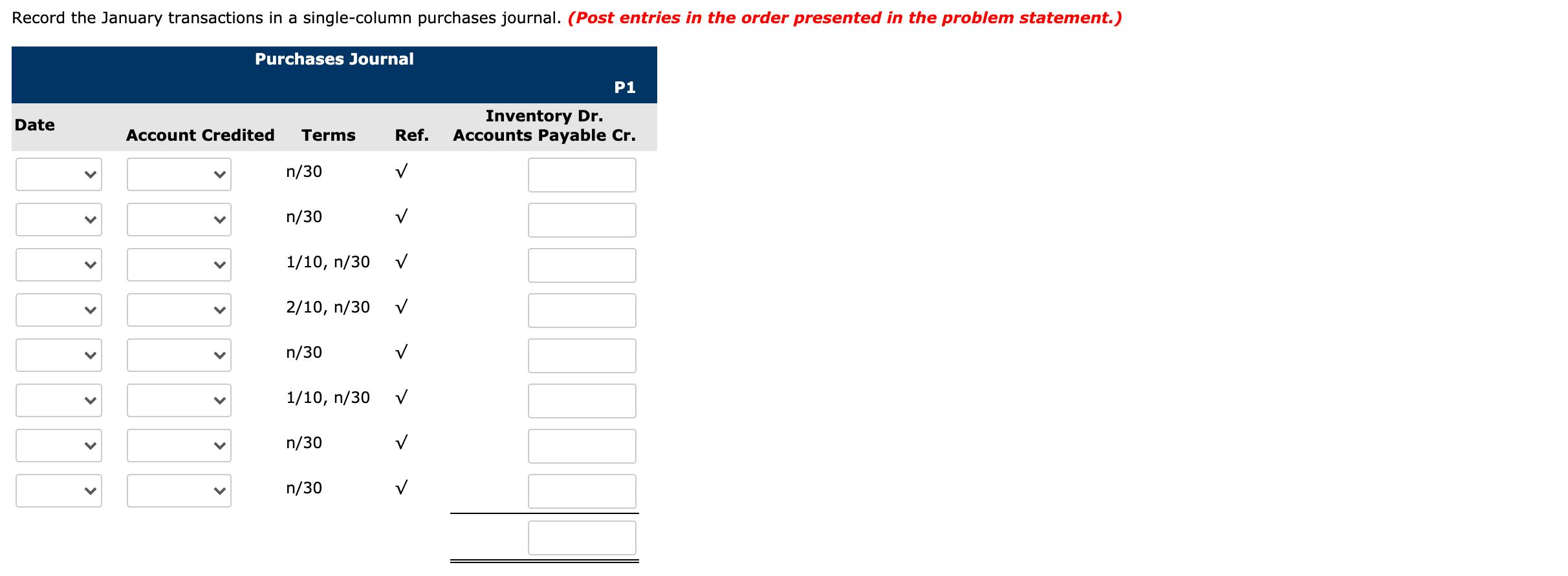 Record the January transactions in a single-column purchases journal. (Post entries in the order presented in the problem sta