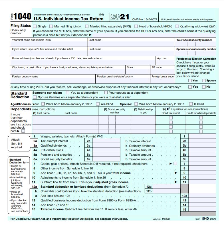1040 2021 Department of the Treasury - Internal Revenue Service (99) U.S. Individual Income Tax Return OMB No. 1545-0074 IRS