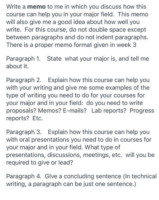 Write a memo to me in which you discuss how this course can help you in your major field. This memo will also give me a good