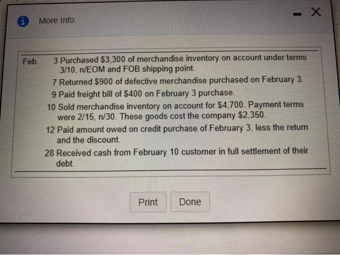 Х1More InfoFeb.3 Purchased $3,300 of merchandise inventory on account under terms3/10, n/EOM and FOB shipping point.7 R