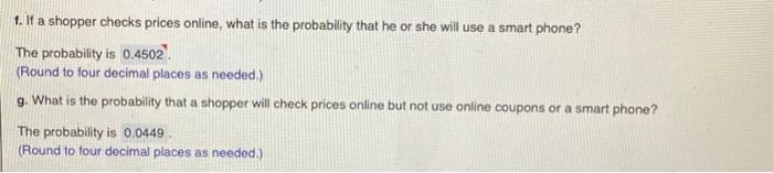 1. If a shopper checks prices online, what is the probability that he or she will use a smart phone? The probability is 0.450