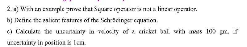 2. a) With an example prove that Square operator is not a
