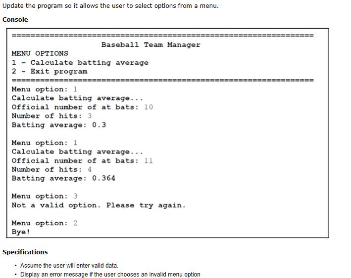 Update the program so it allows the user to select options from