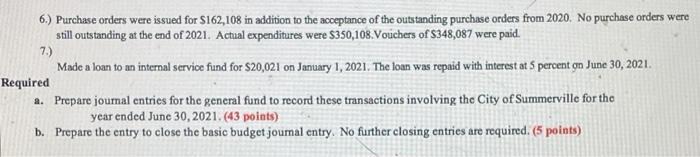 6.) Purchase orders were issued for S162,108 in addition to the acceptance of the outstanding purchase orders from 2020. No p