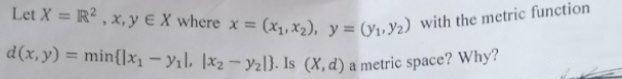 Let X = R, x, y EX where x = (x1, X2),