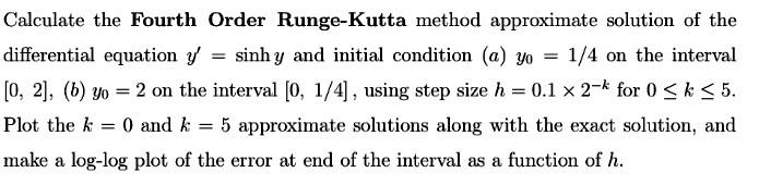 Calculate the Fourth Order Runge-Kutta method appr