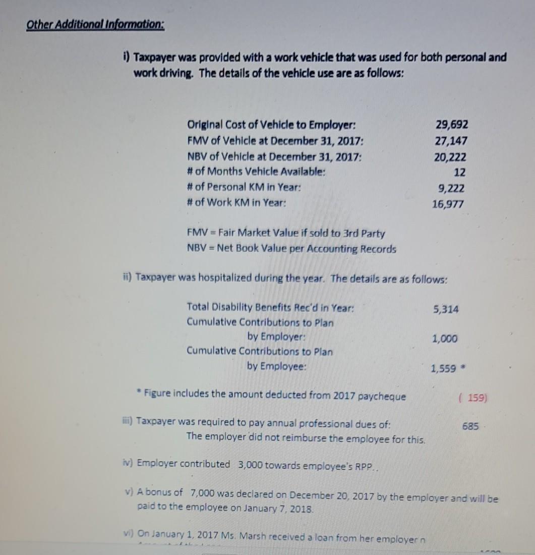 Other Additional Information:1) Taxpayer was provided with a work vehicle that was used for both personal andwork driving.