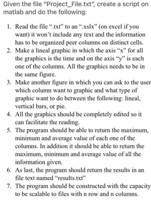 Given the file Project_File.txt, create a script onmatlab and do the following:1. Read the file“.txt to an .xslx (on e