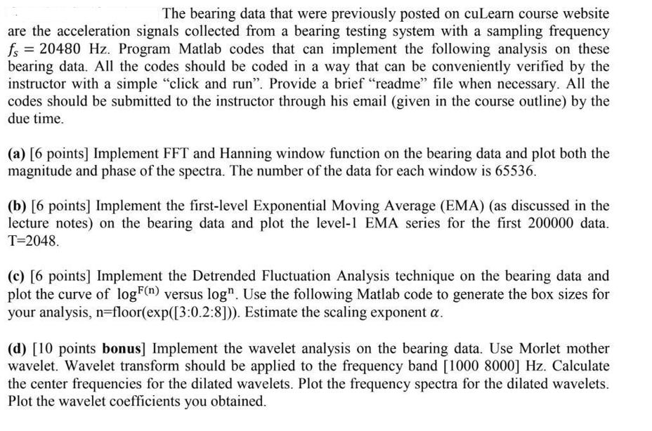 The bearing data that were previously posted on cuLearn course website are