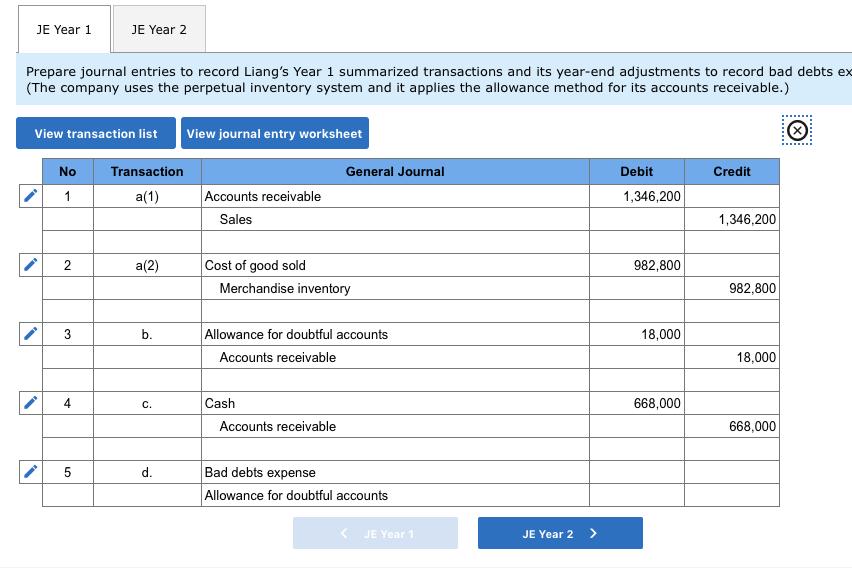 JE Year 1 JE Year 2 Prepare journal entries to record Liangs Year 1 summarized transactions and its year-end adjustments to