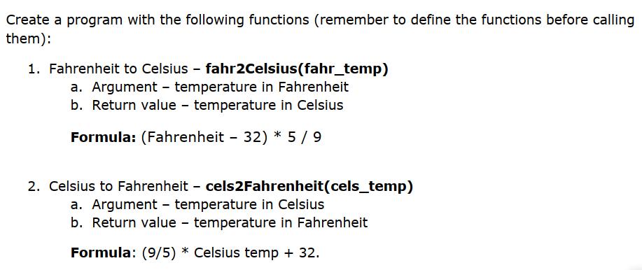 Create a program with the following functions (remember to define the functions