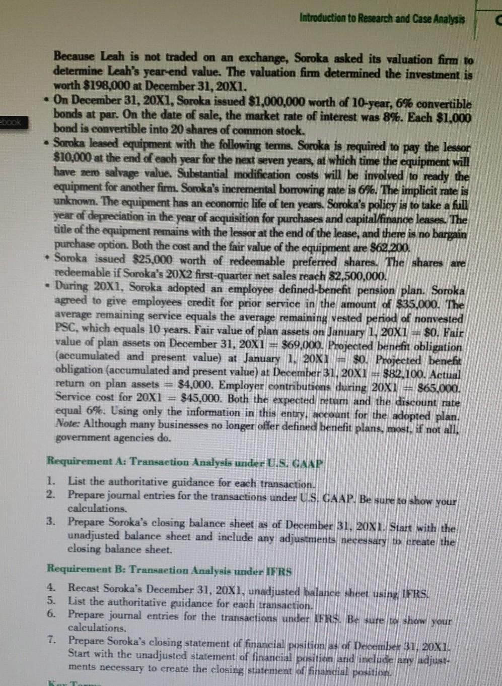 Introduction to Research and Case Analysis Because Leah is not traded on an exchange, Soroka asked its valuation firm to dete