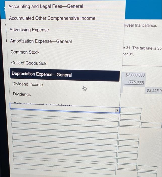 Accounting and Legal Fees?GeneralAccumulated Other Comprehensive Incomet-year trial balance.Advertising ExpenseAmortizati