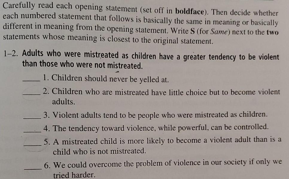 Carefully read each opening statement (set off in boldface). Then decide whether