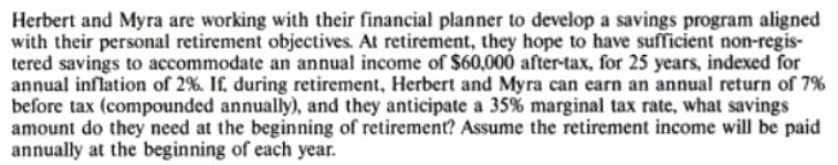 Herbert and Myra are working with their financial planner to develop a