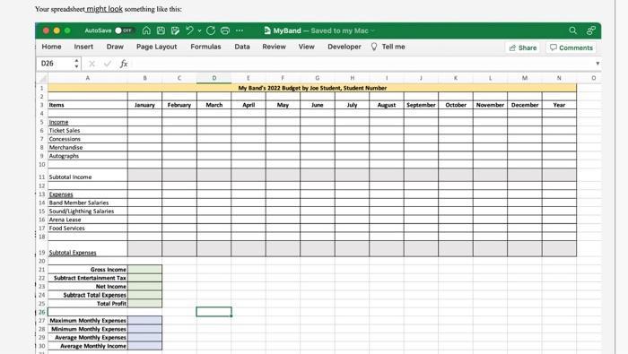 Your spreadsheet might look something like this: GE Page Layout Home Insert Draw D26 1 2 3 Items 4 5 Income 6