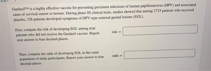 Gardasil is a highly effective vaccine for preventing persistent infections of human papillomavirus (HPV) and associatedcase
