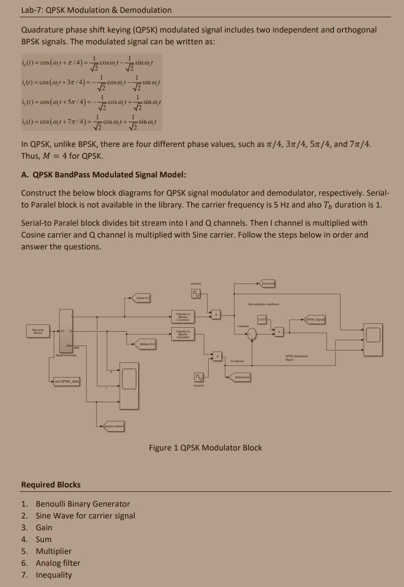 Lab-7: QPSK Modulation & Demodulation1Quadrature phase shift keying (QPSK) modulated signal includes two independent and or